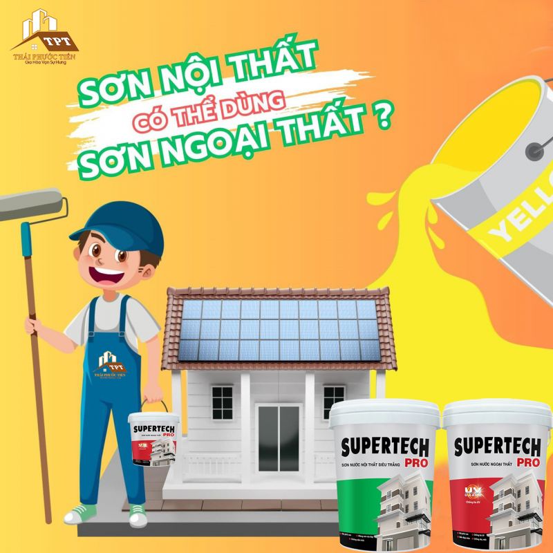 SƠN NỘI THẤT CÓ THỂ DÙNG SƠN NGOẠI THẤT KHÔNG?