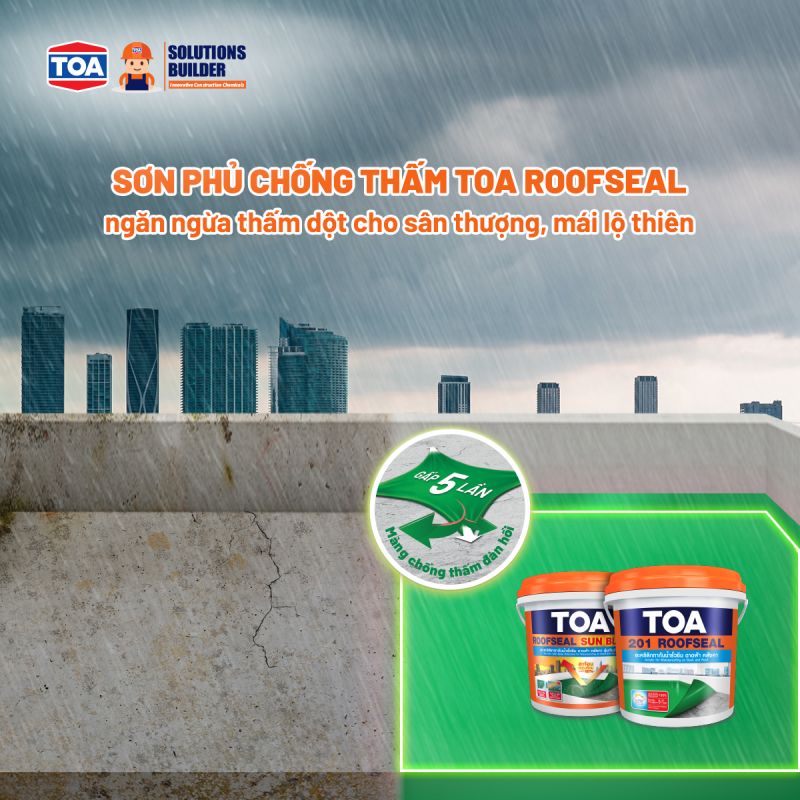 Sơn Chống Thấm Mái TOA – Bảo Vệ Mái Nhà Khỏi Tác Động Thời Tiết